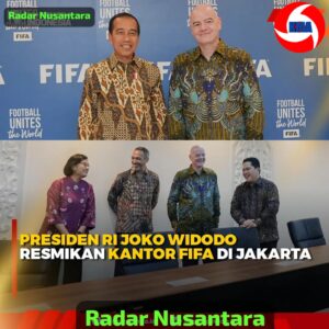 Presiden RI Joko Widodo Resmikan Kantor Fifa Dijakarta