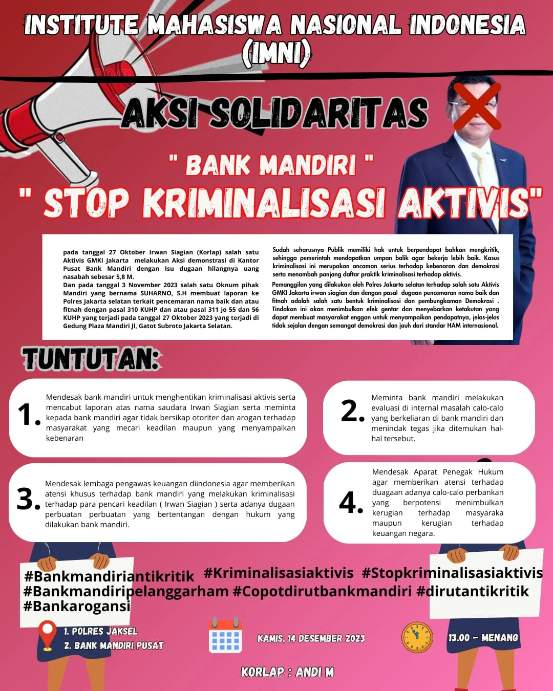 Hei Pak Polisi, Jangan Kriminalisasi Aktivis, Kamu Yang Harusnya Tangkap dan Penjarakan Oknum Pejabat Bank Mandiri