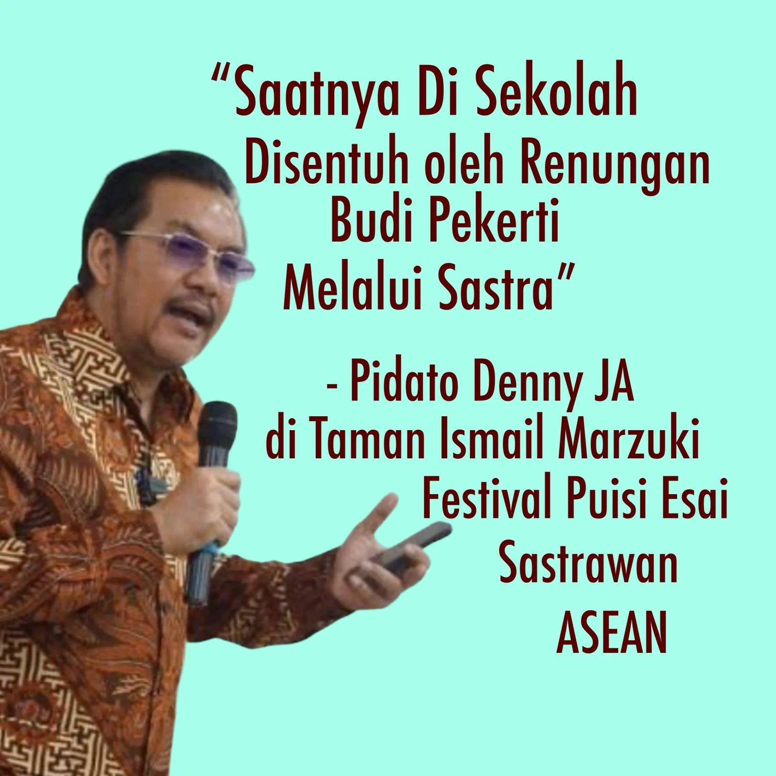 Pidato DENNY JA dalam Festival Puisi Esai Jakarta di Taman Ismail Marzuki, yang diikuti Sastrawan ASEAN, Desember 2023