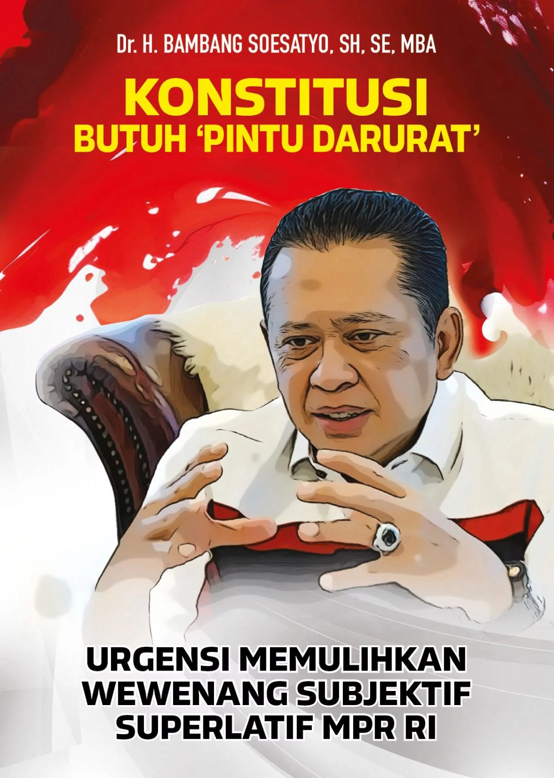 Ketua MPR RI Bamsoet Rilis Buku ke-32 'Konstitusi Butuh Pintu Darurat: Urgensi Memulihkan Wewenang Subjektif Superlatif MPR RI'