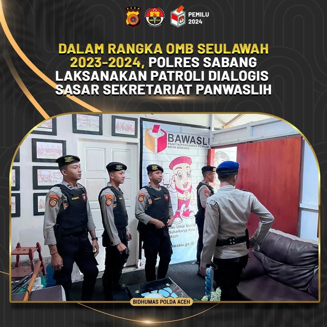 Dalam Rangka OMB Seulawah 2023 - 2024 Polres Sabang Laksanakan Patroli Dialogis Sasar Sekretariat Panwaslih