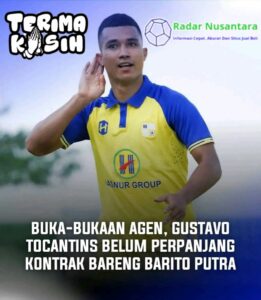 Buka-bukaan Agen, Gustavo Tocantins Belum Perpanjang Kontrak Bareng Barito Putra