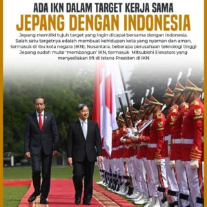 Ada IKN Dalam Target Kerja Sama Jepang Dengan Indonesia