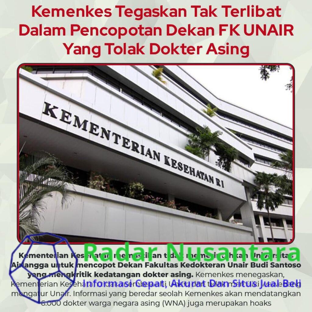 Kemenkes Tegaskan Tak Terlibat Dalam Pencopotan Dekan Unair Yang Tolak Dokter Asing