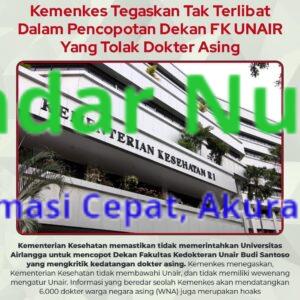 Kemenkes Tegaskan Tak Terlibat Dalam Pencopotan Dekan Unair Yang Tolak Dokter Asing