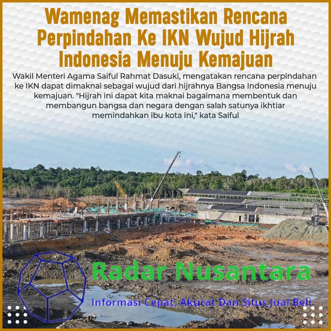 Wamenag Memastikan Rencana Perpindahan Ke IKN Wujud Hijrah Indonesia Menuju Kemajuan
