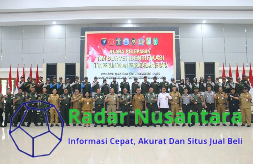 Identifikasi Perlintasan Perbatasan Negara, Pangdam XII/Tpr Bersama Deputi BNPP Berangkatkan Tim Survei Ke Wilayah Sintang