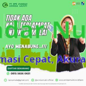 Buka Tabungan Bank Syariah Annisa Mukti Banyak Manfaatnya