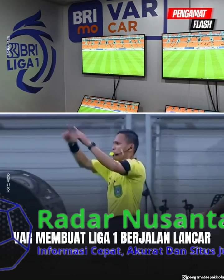 VAR Membuat Liga1 Berjalan Lancar. Dok. Foto: Pengamat Sepak Bola