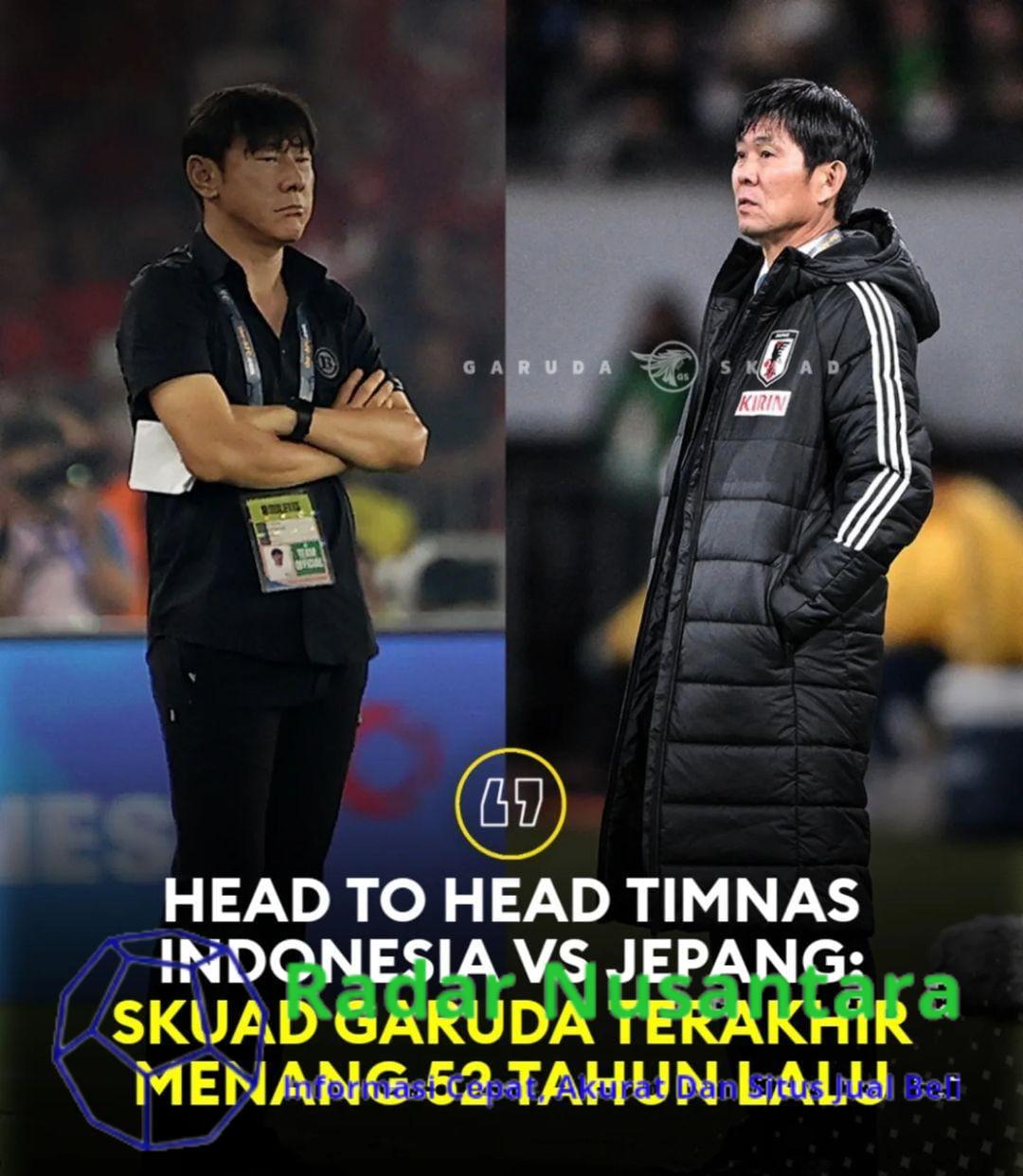Head To Head TIMNAS Indonesia VS Jepang: Skuad Garuda Terakhir Menang 52 Tahun Lalu