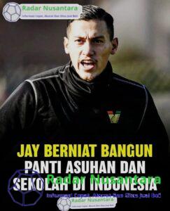 Jay Berniat Bangun Panti Asuhan dan Sekolah di Indonesia