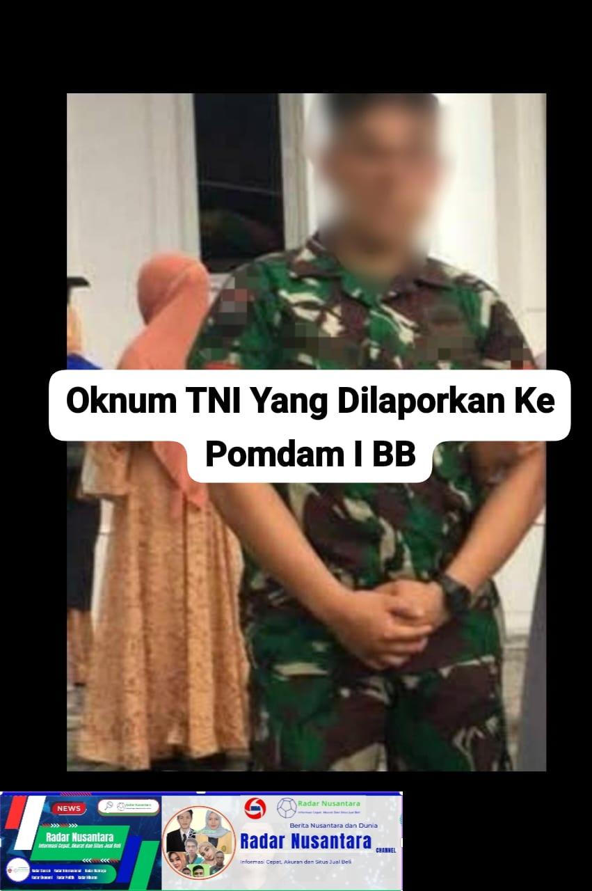 Miris!!! Hampir 1 Tahun Laporan Dugaan Perzinahan Mengendap, Suami Datangi Pomdam I/BB