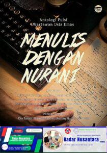 Menulis Dengan Nurani, Buku Antologi Puisi ke-7 Karya Komunitas Wartawan Usia Emas