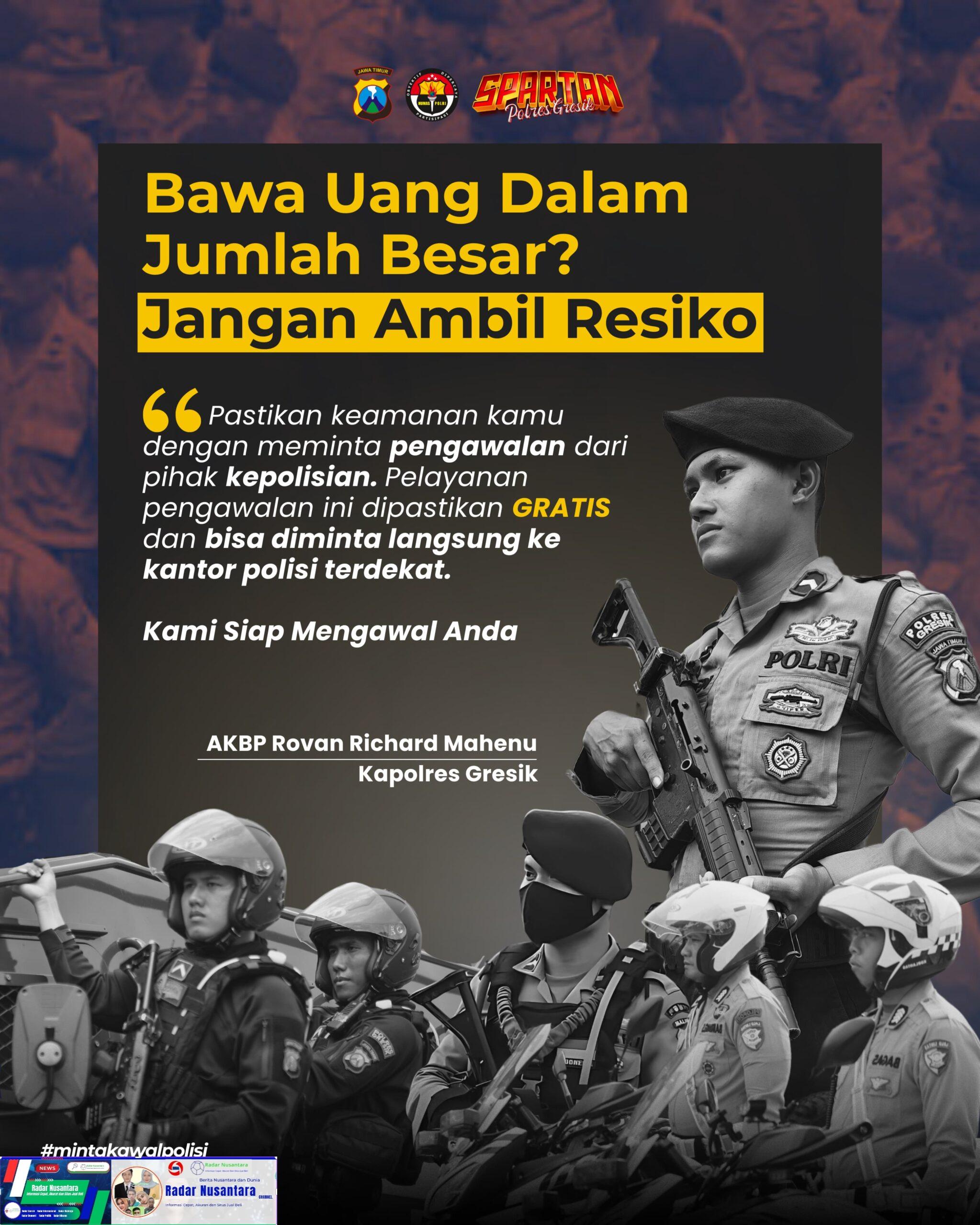 Warga Gresik Bisa Manfaatkan Layanan Gratis Pengawalan Polres Gresik Saat Ambil Uang Jumlah Besar