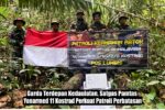 Garda Terdepan Kedaulatan, Satgas Pamtas Yonarmed 11 Kostrad Perkuat Patroli Perbatasan