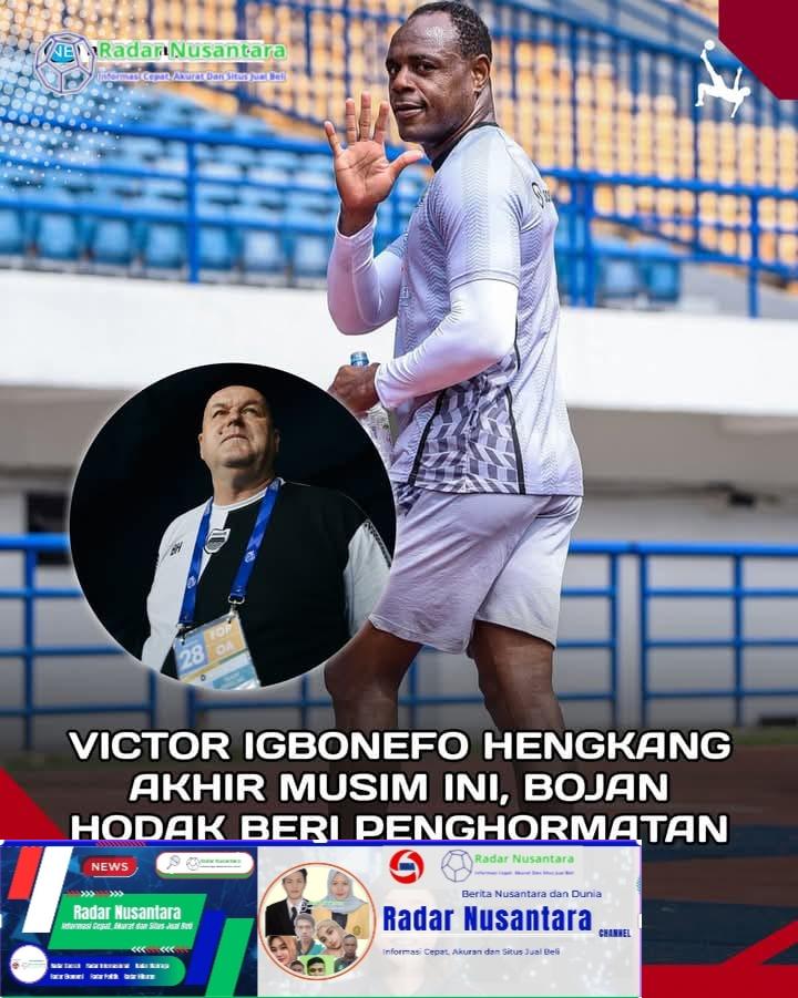 Viktor Igbonefo Hengkang Akhir Musim Ini, Bojan Hodak Beri Penghormatan di Laga Sisa
