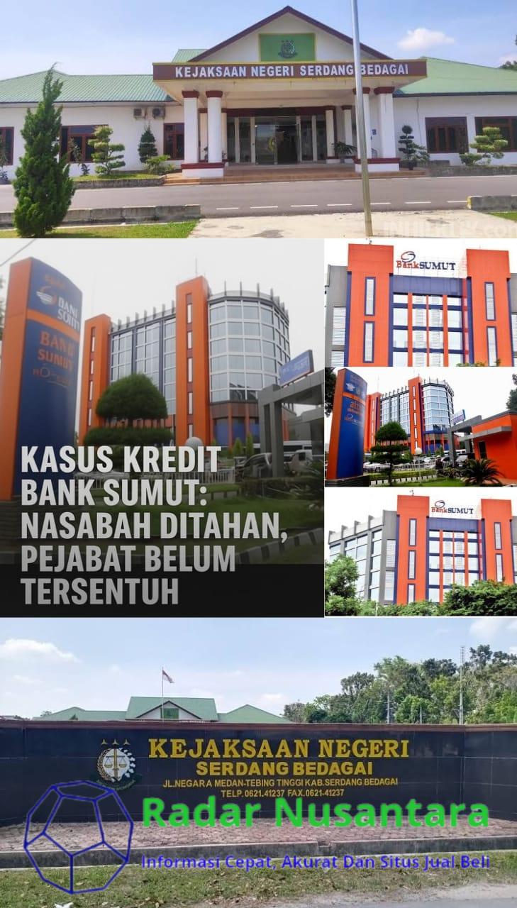 Bank Sumut Disorot: Kredit Direstruktur, Nasabah, Pensi dan PC Ditahan, Pejabat Lainnya Aman?