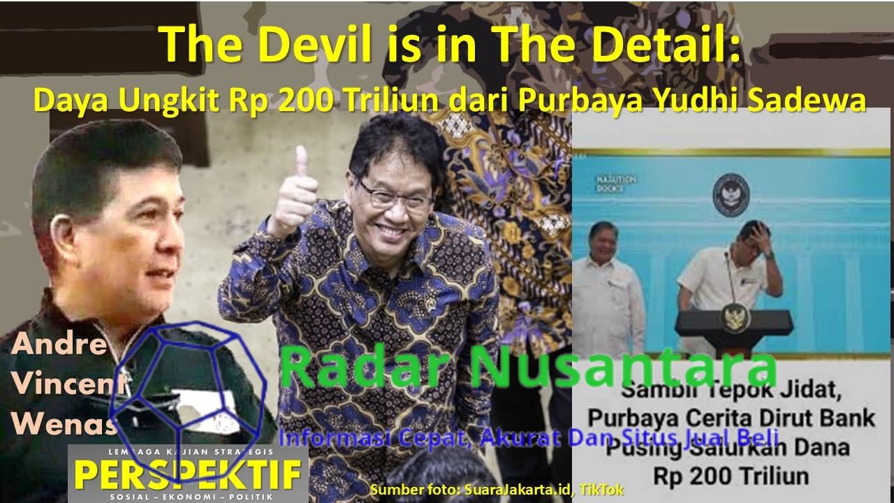 The Devil is in The Detail: Daya Ungkit Rp 200 Triliun dari Purbaya Yudhi Sadewa