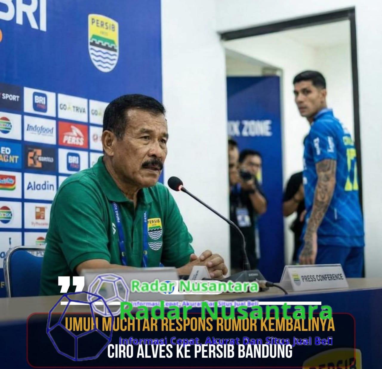 Umuh muchtar Respons Rumor Kembalinya Ciro Alves ke Persib Bandung