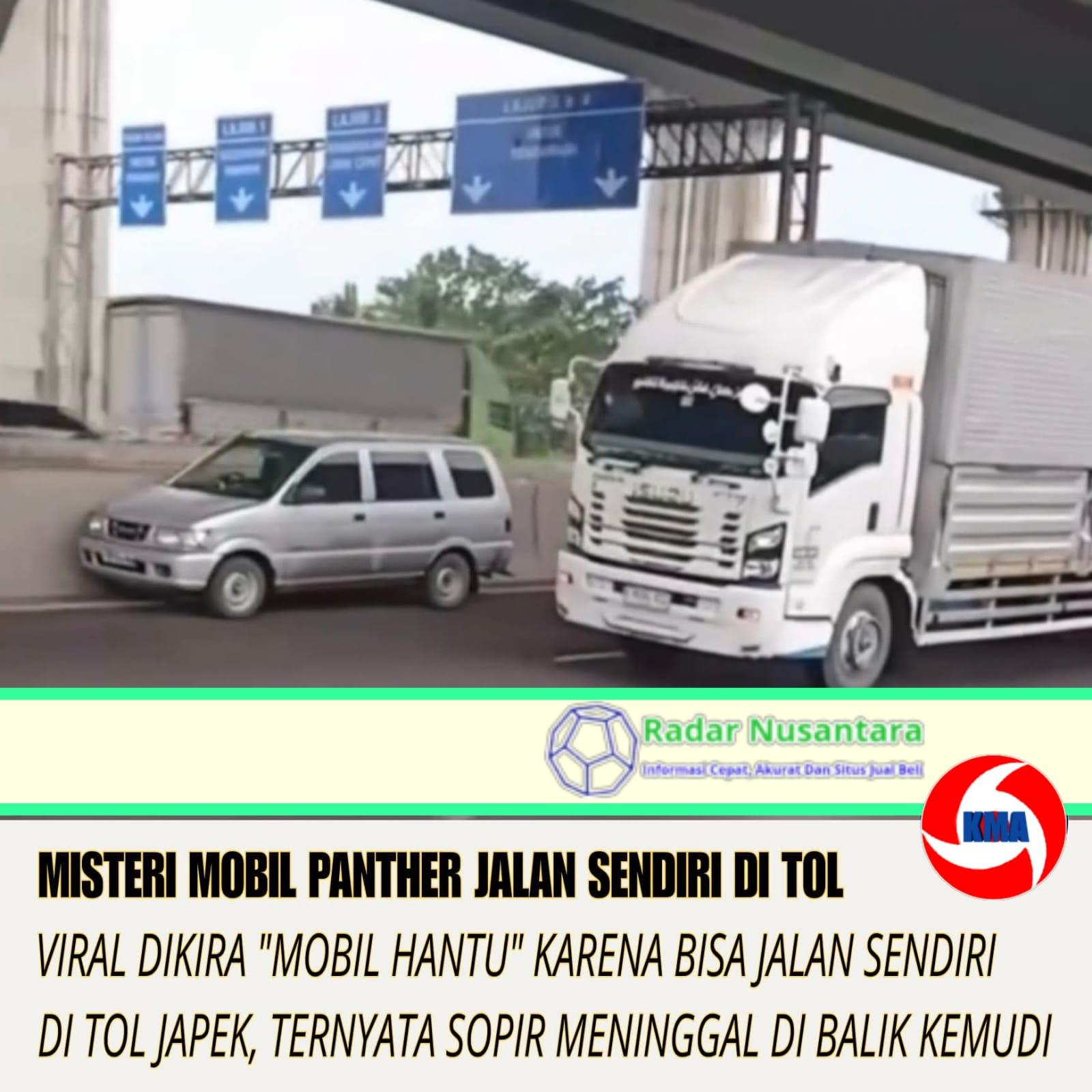 Misteri Mobil Panther Jalan Sendiridi Tol