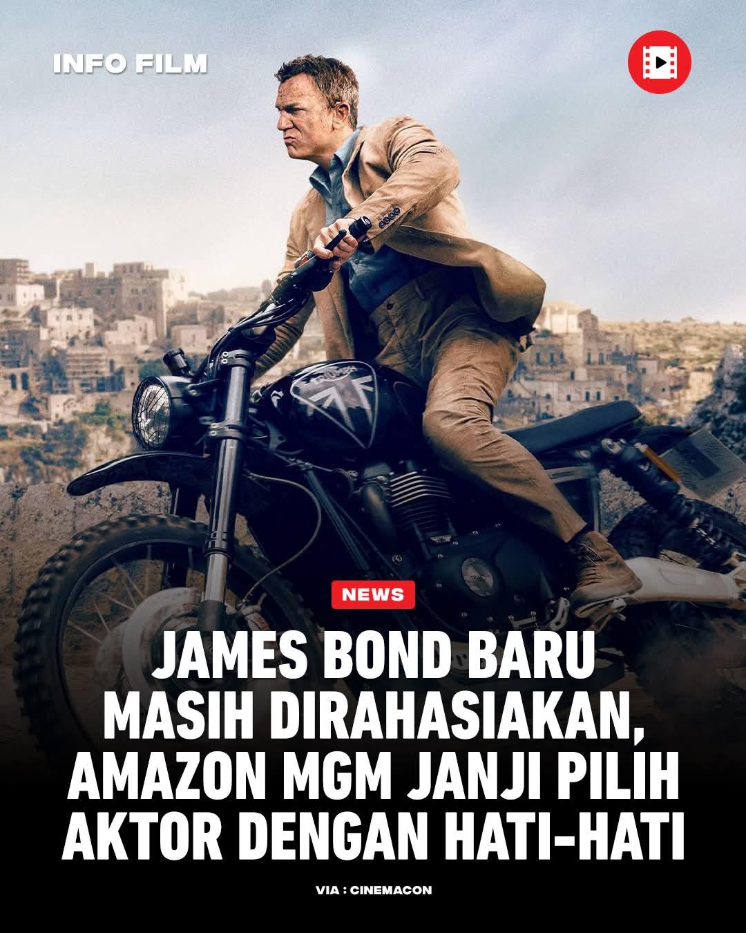 James Bond Baru Masih Dirahasiakan, Amazon MGM Janji Pilih Aktor Dengan Hati-hati